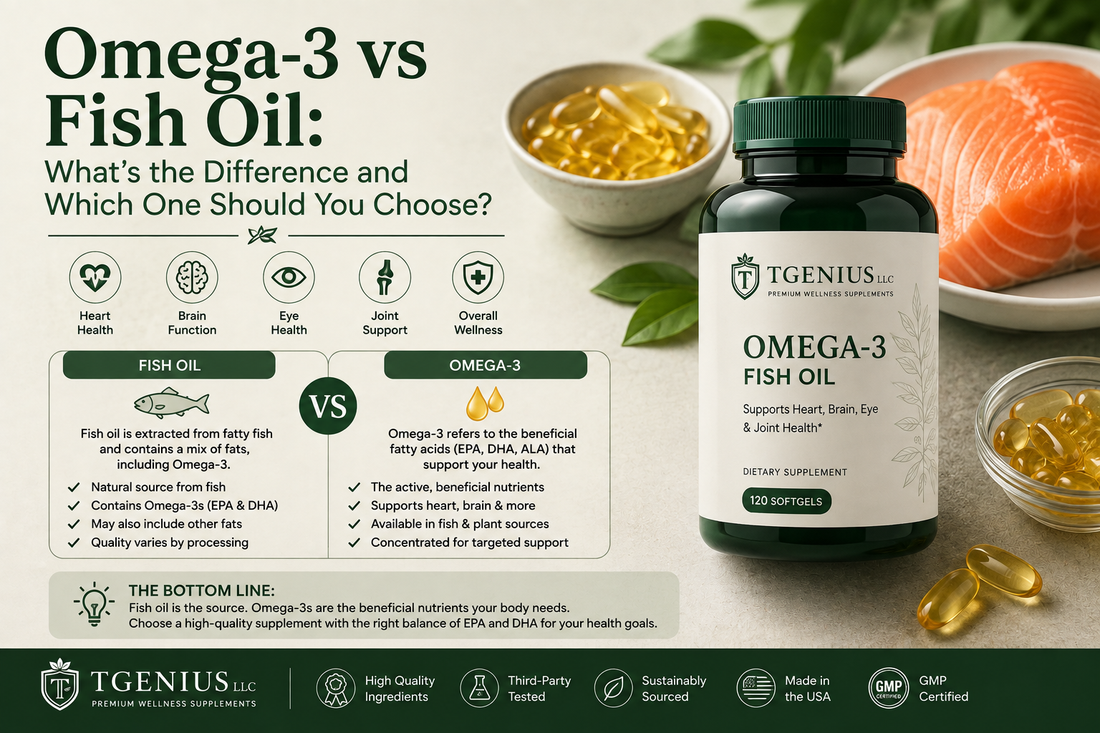 Omega-3 vs Fish Oil: What's the Difference and Which One Should You Choose?